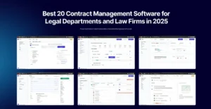 Best 20 Contract Management Software for Legal Departments and Law Firms in 2025